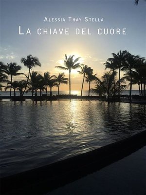 cover image of La chiave del cuore